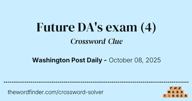 Future DA's exam crossword clue image