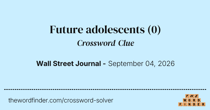 Future adolescents crossword clue image
