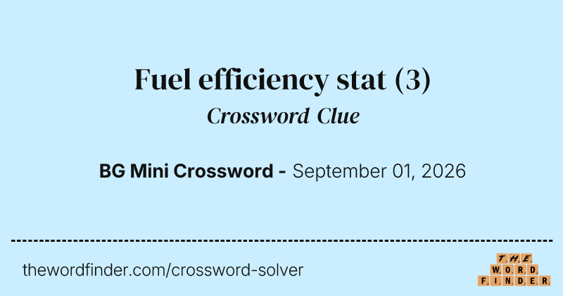 Fuel efficiency stat crossword clue image