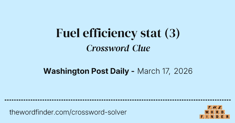 Fuel efficiency stat crossword clue image