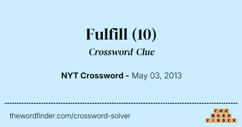 Fulfill crossword clue image