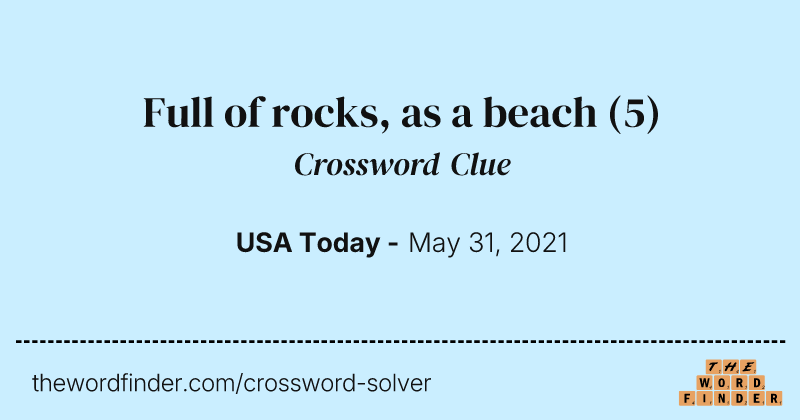 Full of rocks, as a beach crossword clue image