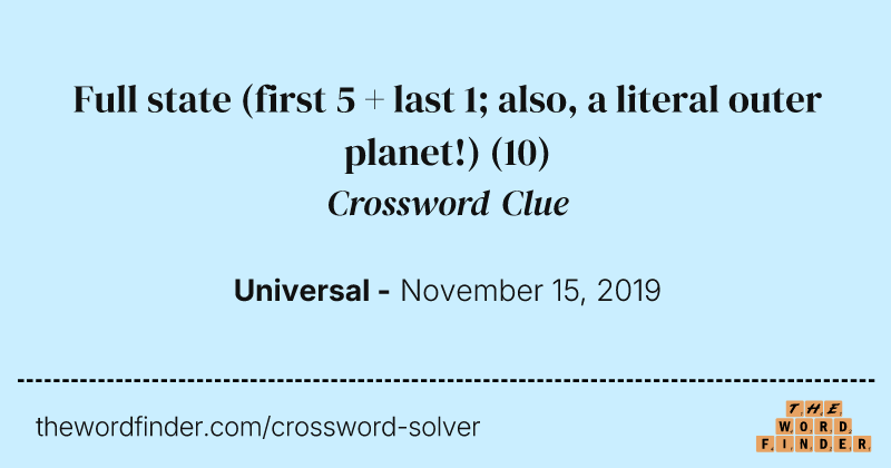 Full state (first 5 + last 1; also, a literal outer planet!) crossword clue image