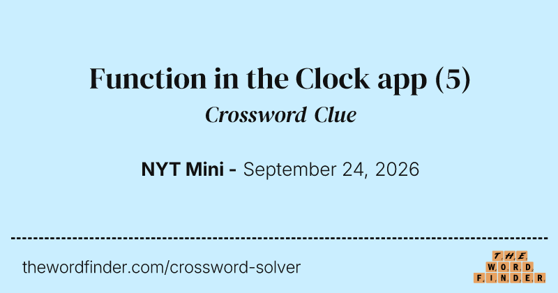 Function in the Clock app crossword clue image