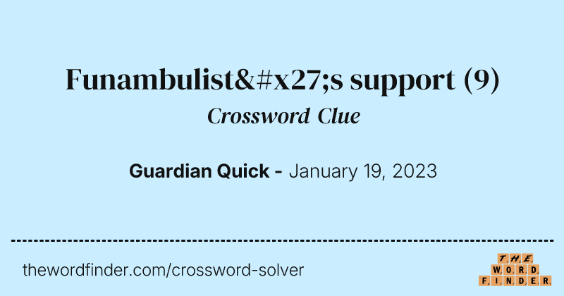 Funambulist's support crossword clue image