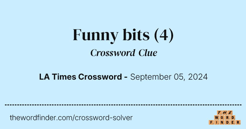 Funny bits crossword clue image