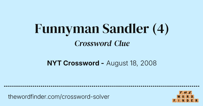 Funnyman Sandler crossword clue image