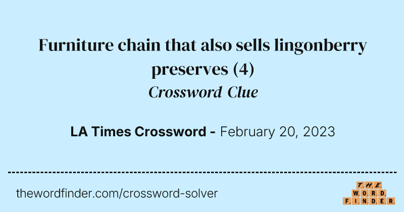 Furniture chain that also sells lingonberry preserves crossword clue image