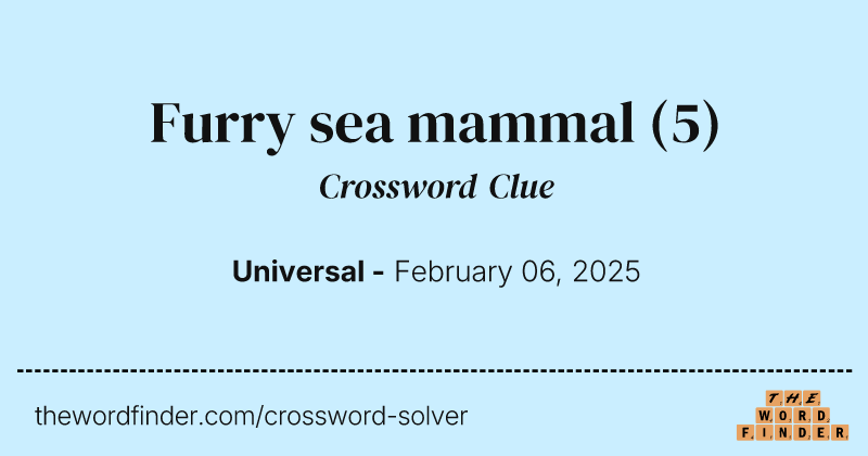 Furry sea mammal crossword clue image