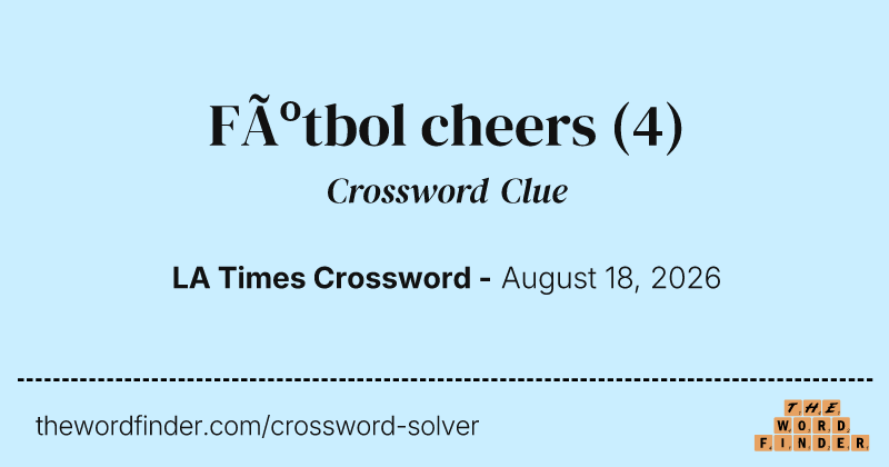 Fútbol cheers crossword clue image