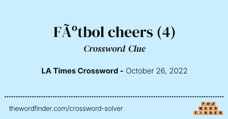 Fútbol cheers crossword clue image