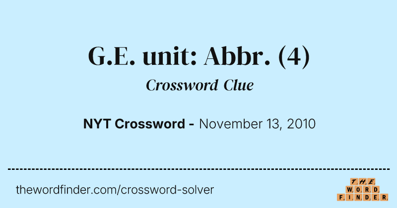 G.E. unit: Abbr. crossword clue image