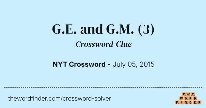G.E. and G.M. crossword clue image