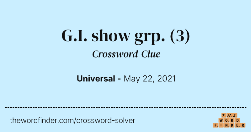 G.I. show grp. crossword clue image