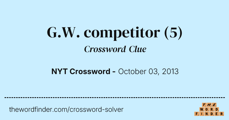 G.W. competitor crossword clue image