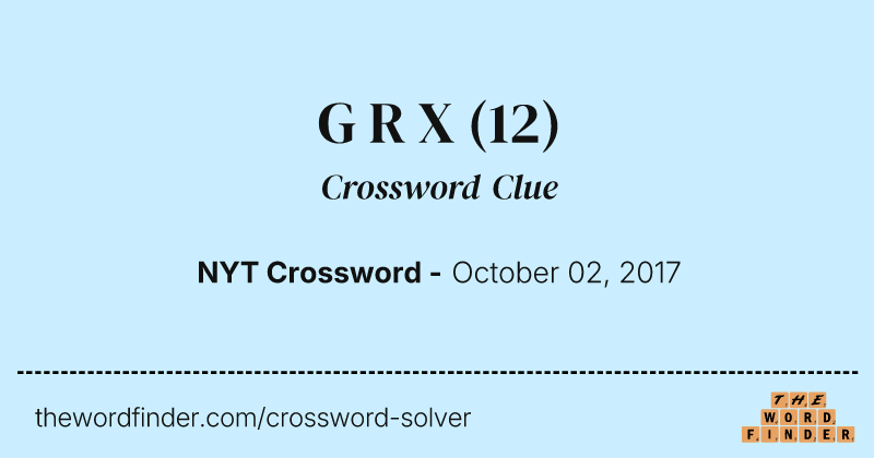 G R X crossword clue image
