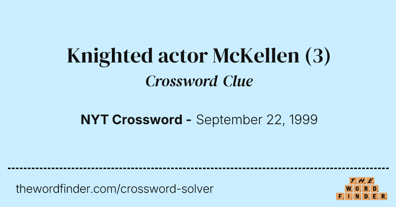 Knighted actor McKellen crossword clue image
