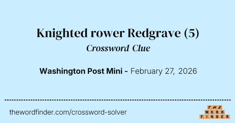 Knighted rower Redgrave crossword clue image