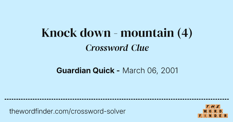 Knock down - mountain crossword clue image