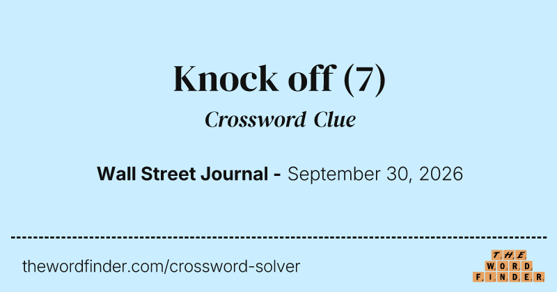 Knock off crossword clue image