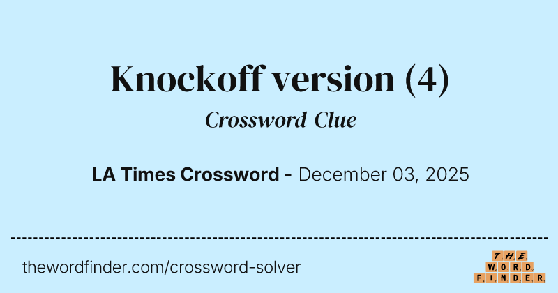 Knockoff version crossword clue image