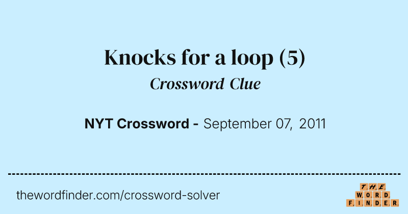 Knocks for a loop crossword clue image