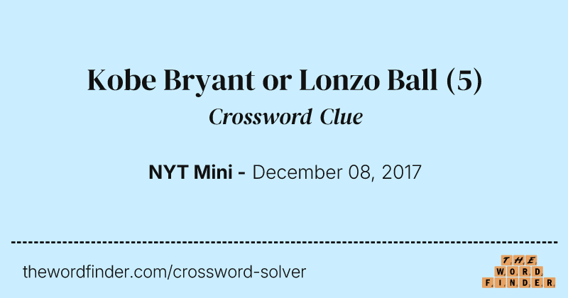 Kobe Bryant or Lonzo Ball crossword clue image