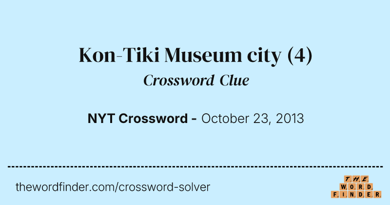 Kon-Tiki Museum city crossword clue image