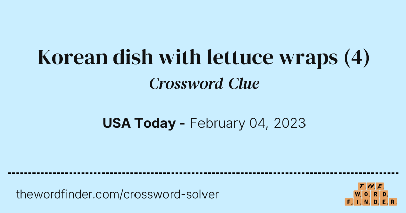 Korean dish with lettuce wraps crossword clue image