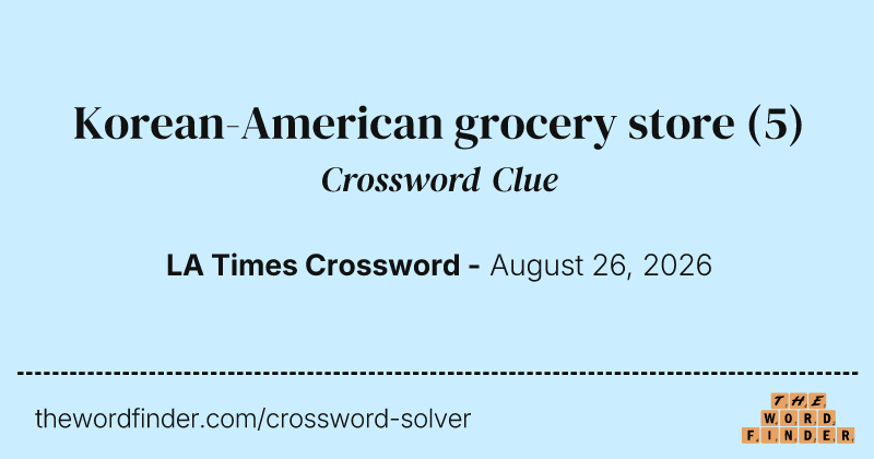 Korean-American grocery store crossword clue image