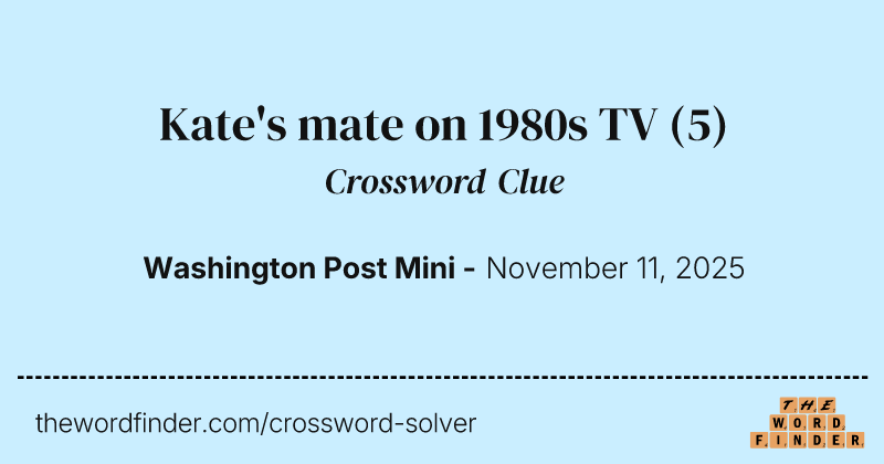 Kate's mate on 1980s TV crossword clue image