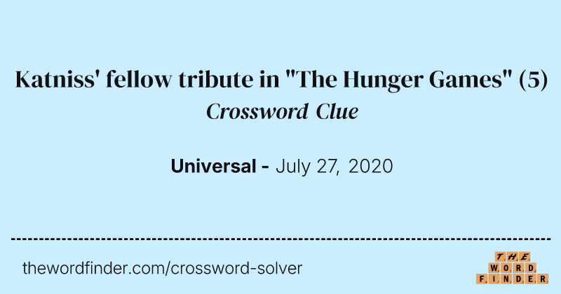 Katniss' fellow tribute in "The Hunger Games" crossword clue image