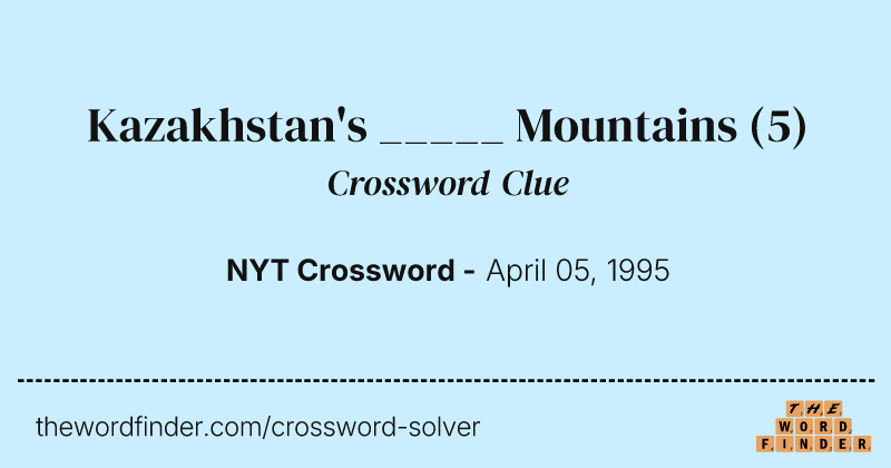 Kazakhstan's _____ Mountains crossword clue image