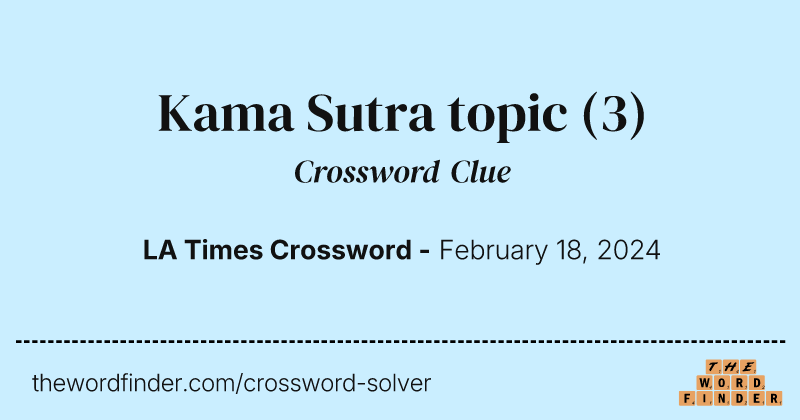 Kama Sutra topic crossword clue image