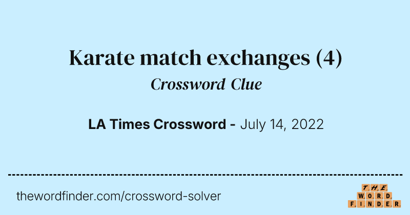 Karate match exchanges crossword clue image