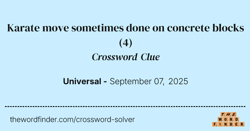 Karate move sometimes done on concrete blocks crossword clue image
