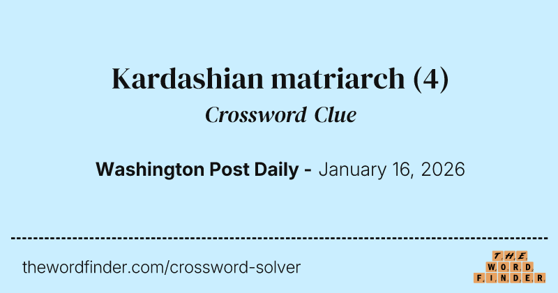 Kardashian matriarch crossword clue image