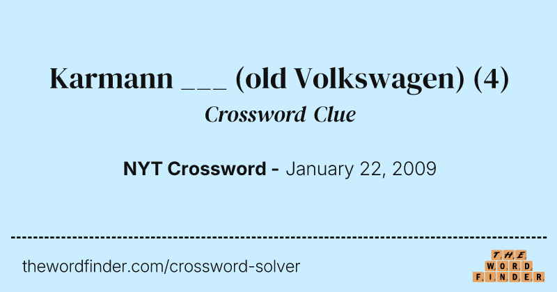 Karmann ___ (old Volkswagen) crossword clue image