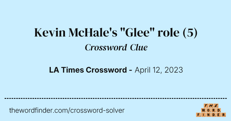 Kevin McHale's "Glee" role crossword clue image