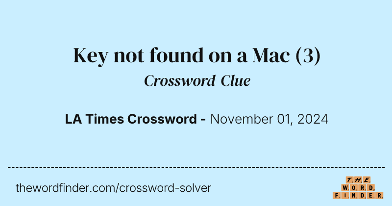 Key not found on a Mac crossword clue image