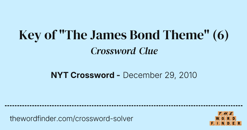 Key of "The James Bond Theme" crossword clue image