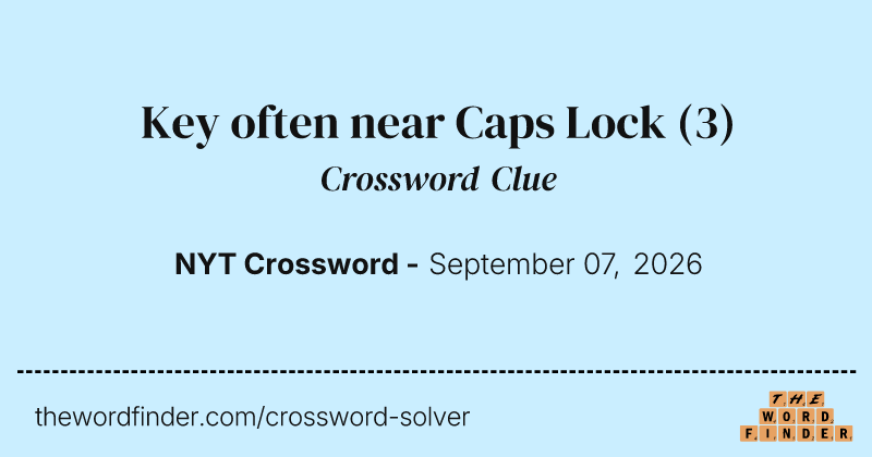 Key often near Caps Lock crossword clue image