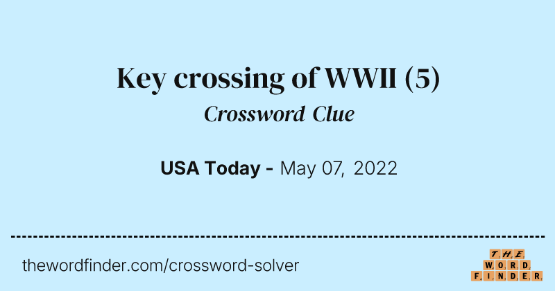 Key crossing of WWII crossword clue image