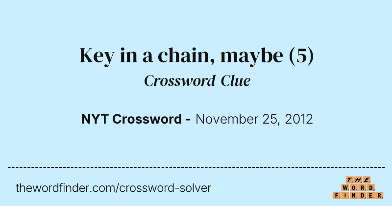 Key in a chain, maybe crossword clue image