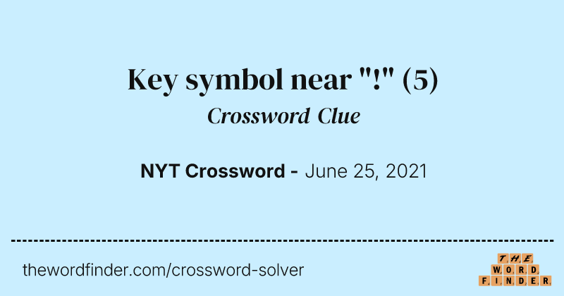 Key symbol near "!" crossword clue image