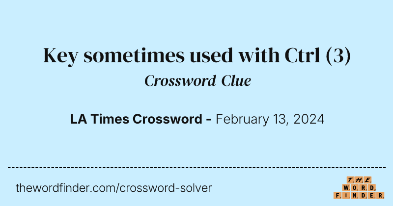 Key sometimes used with Ctrl crossword clue image