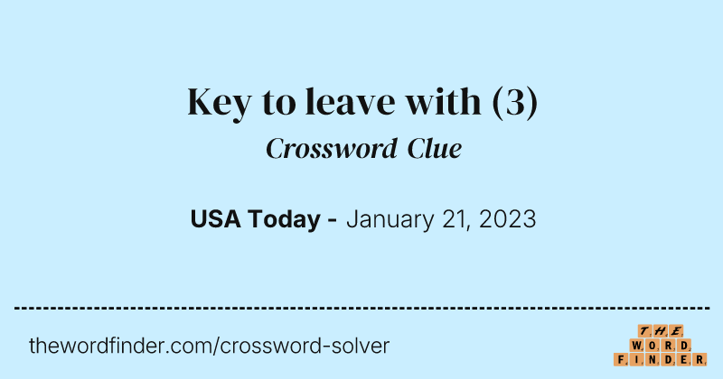 Key to leave with crossword clue image