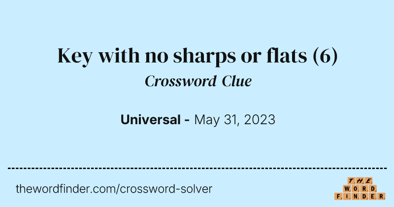 Key with no sharps or flats crossword clue image