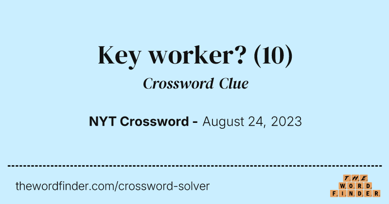 Key worker? crossword clue image