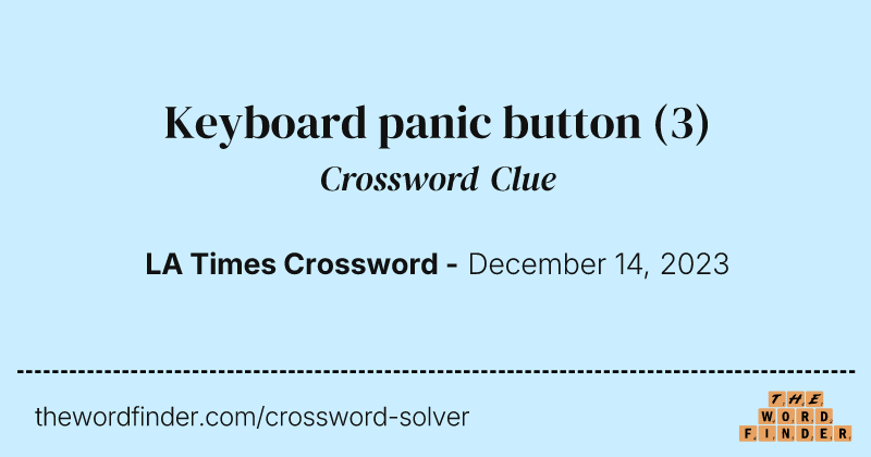 Keyboard panic button crossword clue image